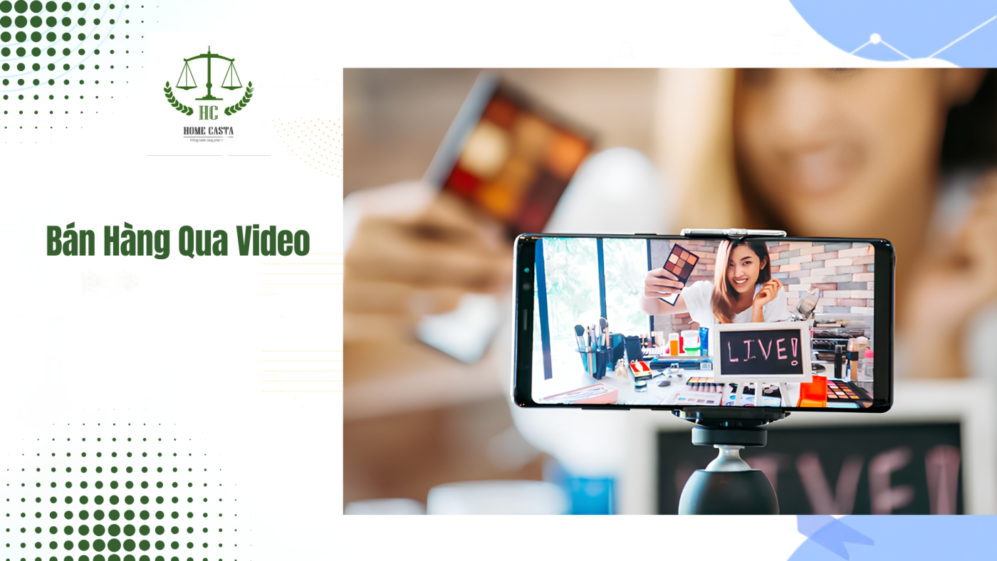 Bán Hàng Qua Video